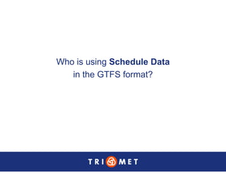 Portland TriMet Presentation On Data Sharing (Updated Version)