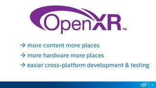 28
à more content more places
à more hardware more places
à easier cross-platform development & testing
 