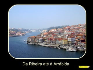 Da Ribeira até à Arrábida 
