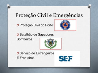 Mercados e Feiras
O Feira de Produtos de Agricultura Biológica
O Feira de Numismática, Filatelia e
Colecionismo
O Mercado de Artesanato do Porto
O Mercadinho dos Clérgicos
O Feira das Plantas e Flores
O Mercadinho da Ribeira
O Feira da Vandoma
O O Berdinho
 