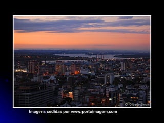 Imagens cedidas por www.portoimagem.com 