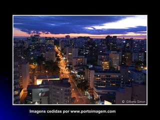 Imagens cedidas por www.portoimagem.com 