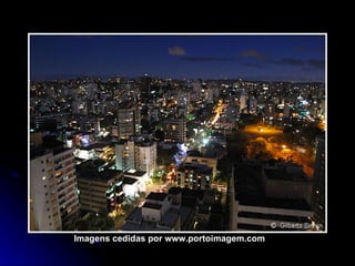 Imagens cedidas por www.portoimagem.com 