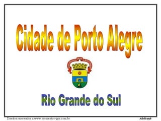 Cidade de Porto Alegre Rio Grande do Sul 