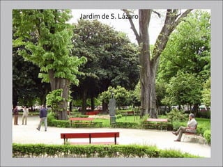 Jardim de S. Lázaro 