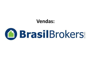 Vendas:
 