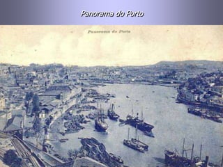 Panorama do Porto
 