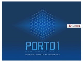 Porto 1 Rio Corporate, Lançamento da João Fortes, Porto Maravilha, Apartamentos no Rio, 2556-5838