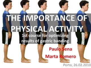 The importance of physical activity