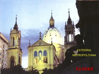 CATEDRAL
METROPOLITANA
 