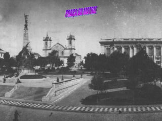 PRAÇA DA MATRIZ 