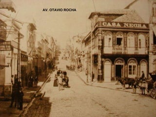 AV. OTAVIO ROCHA 