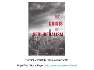 Harvard  University  Press, January 2011 Page Web / Home Page  :  http://www.jourdan.ens.fr/levy/ 