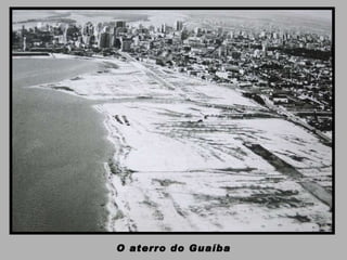 O aterro do Guaíba 