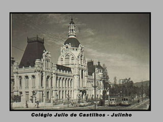 Colégio Julio de Castilhos - Julinho 