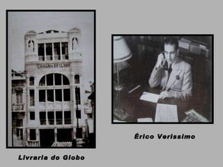 Livraria do Globo Érico Verissimo 
