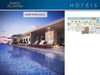 LAZER HOTEL ALA A
 