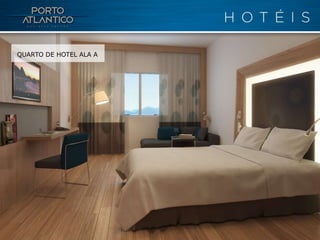 QUARTO DE HOTEL ALA A
 