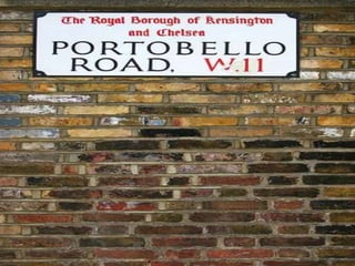 Portobello Road
 