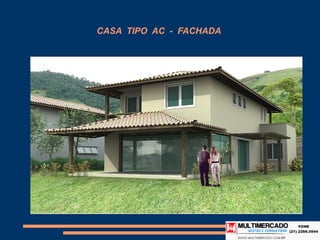 CASA TIPO AC - FACHADA
 