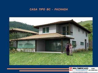 CASA TIPO BC - FACHADA
 
