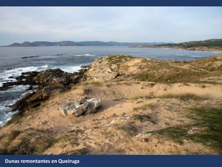 Dunas remontantes en Queiruga
 