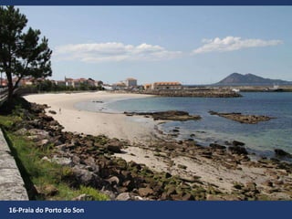 16-Praia do Porto do Son
 
