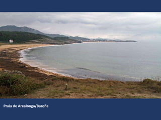 Praia de Arealonga/Baroña
 