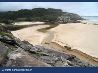 23-Punta e praia de Riomaior
 