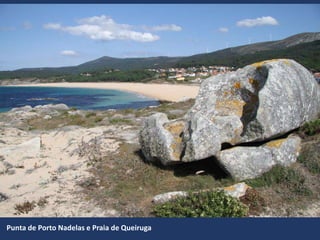 Punta de Porto Nadelas e Praia de Queiruga
 