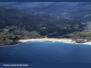 Punta e praia de Rio Sieira
 