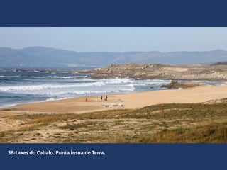 38-Laxes do Cabalo. Punta Ínsua de Terra.
 