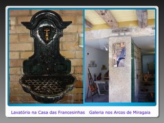 Lavatório na Casa das Francesinhas Galeria nos Arcos de Miragaia
 