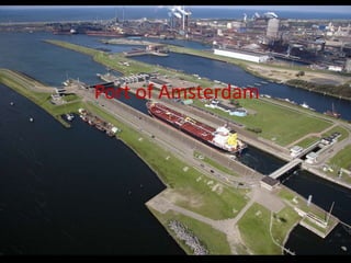 Port of Amsterdam
 