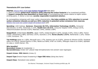 Aandelen ETF's
Exchange Traded Funds ETF's zijn volgens Morningstar: beleggingsfondsen die continu verhandelbaar is op de beurs
en nauwgezet een bepaalde index volgen. Ook tracker. Als de index eenmaal is bepaald wordt de samenstelling
aangepast naar marktontwikkelingen die de verdeling van de portfolio beïnvloeden. Dit noemt met passief volgen.
Investeren in etf's is aantrekkelijk vanwege de lage kosten en de uitkeringsfrequenties.
Blogger: In etf's zijn vaak de grootste ondernemingen opgenomen en dat zijn ook meestal de duurzaamste cq
leiders. Zolang maar in relevante sectoren wordt geïnvesteerd, basisbehoeften en katalysatoren bieden etf's dus
prima mogelijkheden voor public equity impact investing. ETFs bieden gelegenheid om tegen lage kosten investeren in
impact helden die alleen in vreemde valuta worden genoteerd op buitenlandse beurzen wat duur kan uitpakken.
Er zijn honderden etf's op basis van sectorale, geografische en thematische indices. Op basis van markten en
onderliggende waarden (aandelen/obligaties) met een beperkt aantal holdings en met duizend+ holdings voor optimale
spreiding. In het duurzaam universum groeit het aanbod van ETF's en de assets under management.
Tip: Morningstar lanceerde recent een rating (5 klassen) voor ETF's, waarvan 110 te koop zijn in Europa. Morningstar-
introduceert-analyst-rating-voor-etfs. De Analyst Rating is gebaseerd op vijf pijlers die in het Engels alle vijf met een P
beginnen: People, Process, Performance, Parent en Price. Ofwel in Nederlandse terminologie: Beheerteam, Proces,
Rendement, Fondshuis en Kosten. (cruciaal omdat het een belngrijke motor is voor d eopmars van ETF's)
Selectietool: Morningstar ETF Database met allerlei selectie en voorkeur mogelijkheden.
Morningstat is nu ook bezig de ETFs te rate op duurzaamheid.
Mijn impact thema's: Global Clean Energy, Health Europe, Low Carbon Global, QQQ (tech US), Social Responsability
(KLD400 US), Sustainable Eurozone, Think Sustainable World ETF, Global Timber, Global Water.
Leads: Global Impact Global Goals inspired & Healthy Aging (megatrend)
DE Sustainable-Euro-Corporate-Bond is een relatief nieuw verschijnsel, AA en BBB+ risico met wat lage
rendementen.
Drs Alcanne J Houtzaager, Inclusive Impact Investing portfolio pag. 86
 