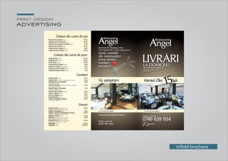 print design
Advertising
trifold brochure
 