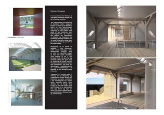 Kienicke & Overgaard.


                  I min ansættelse hos Kienicke &
                  Overgaard Arkitekter arbejde jeg
                  på forskellige projekter.

                   Nyt indgangsparti og indretning
                  af Nørrebro hallen. Opgaven
                  bestod i at åbne op for Nørrebro
                  hallen ud mod Nørrebrogade
                  med et nyt indgangsparti. Ny
                  indretning af selve hallen med
                  plads til nye funktioner som
                  klatrevæg/område og E-sport.
                  Min opgave var hovedsaligt
nørrebro_hallen   at skitserer og visualiserer de
                  forskellige løsnings modeller i en
                  3d model af Nørrebro hallen, som
                  jeg havde opmålt og overført til
                  en digital model.

                  Ombygning af et høloft til
                  lejlighed i Lille Svenstrup.
                  Loftet skulle inddrages i den
                  eksisterende     stueplan    med
                  en stor ny indvendig trappe
                  og hall. Der skulle samtidige
                  være adgang til de 3 nye
                  terrasser, hvor 2 af dem var tag
                  terrasser. Dette blev gjort med
                  en tilbygning på husets sydvest
                  facade der sammen binder haven
                  med terrasserne. Jeg stod for
                  skitseringen, visualiseringerne
                  og     gennemarbejdningen       af
                  projektet til det færdige forslag
                  til kunden.

                  Tilbygning til Tornhøj hallen i
                  Aalborg. En ny tilbygning og
                  indgangsparti skulle bringe nye
                  funktioner og bedre cirkulation
                  i den eksisterende hal. Hallen
                  skulle samtidig gøres mere
                  attraktiv for at bringe ﬂere
                  brugere til. Der blev derfor også
                  lavet forslag til ny hjemmeside
                  med nye ikoner og logo for
                  hallen. På denne opgave lavede
                  jeg udelukkende visualiseringer
                  og graﬁsk design.




                                                       Interiør_ visualiseringer_lille_svenstrup
 