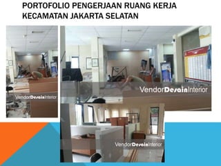 Jasa Interior Kantor Jakarta, Interior Apartemen | PPTX