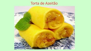 Torta de Azeitão
 
