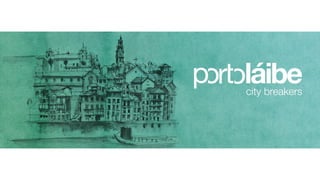 PortoLáibe - Porto city breaks