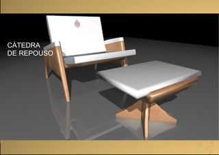 CÁTEDRA DE REPOUSO 