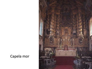 Capela mor 