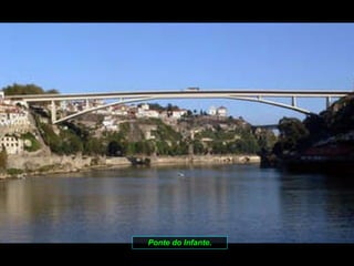 Ponte do Infante. 