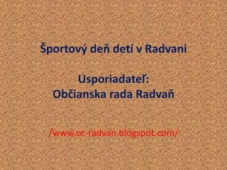 Sportový Deň Detí V Radvani