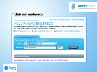 Incluir um endereço
 