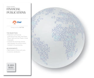 PUBLISHING
FINANCIAL
PUBLICATIONS




 ILARIA
  ROSA
PORTPHOLIO
 