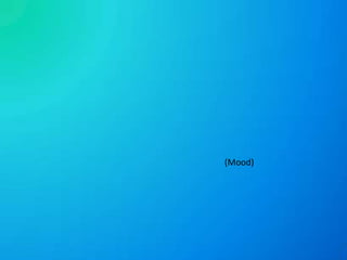 (Mood)