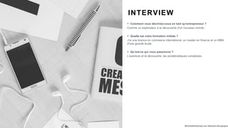 #PortraitDeStartuper par Sébastien Bourguignon
INTERVIEW
 Comment vous décririez-vous en tant qu'entrepreneur ?
Comme un ...
