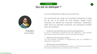 #PortraitDeStartuper
2
Qui est ce startuper ?
À PROPOS
Président
Charles Miglietti
Je suis entrepreneur depuis que j’ai 24...