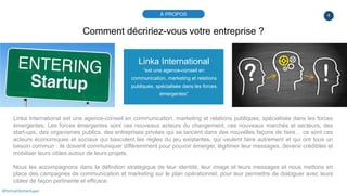 4
Linka International
“est une agence-conseil en
communication, marketing et relations
publiques, spécialisée dans les for...